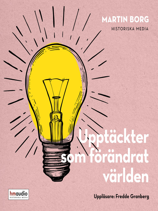 Titeldetaljer för Upptäckter som förändrat världen av Martin Borg - Tillgänglig